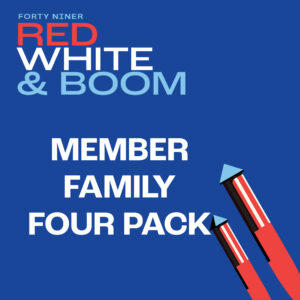 2026 Forty Niner Red White & Boom - FAMILY FOUR PACK MEMBER
